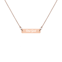 Load image into Gallery viewer, "One God" Engraved Bar Chain Necklace