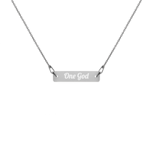 Load image into Gallery viewer, "One God" Engraved Bar Chain Necklace