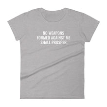 Load image into Gallery viewer, Women's "No Weapons Formed" Tee