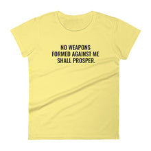 Load image into Gallery viewer, Women's "No Weapons Formed" Tee