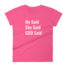 Load image into Gallery viewer, Women's "He said She Said" Tee