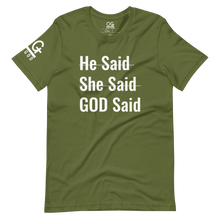 Load image into Gallery viewer, Men's/Unisex "He Said She Said" Tee