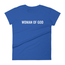 Load image into Gallery viewer, Women's "Woman of God" T Shirt