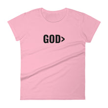 Load image into Gallery viewer, Women&#39;s &quot;GOD&gt; &quot; Tee
