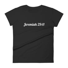 Load image into Gallery viewer, Women&#39;s &quot;Jeremiah 29:11&quot; Tee
