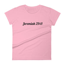 Load image into Gallery viewer, Women&#39;s &quot;Jeremiah 29:11&quot; Tee
