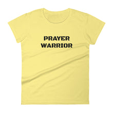 Load image into Gallery viewer, Women&#39;s &quot;Prayer Warrior&quot; Tee
