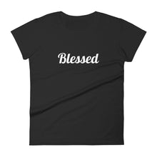 Load image into Gallery viewer, Women&#39;s &quot;Blessed&quot; Tee
