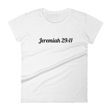 Load image into Gallery viewer, Women&#39;s &quot;Jeremiah 29:11&quot; Tee
