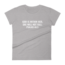 Load image into Gallery viewer, Women&#39;s &quot;God is Within Her&quot; Tee
