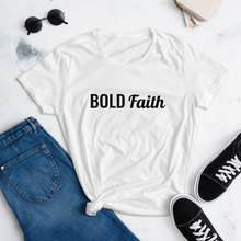 Load image into Gallery viewer, Women&#39;s &quot;Bold Faith&quot; Tee
